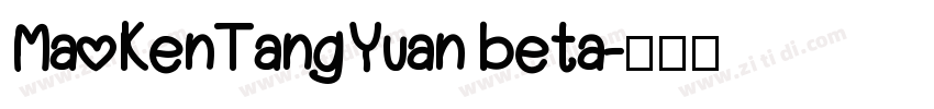 MaoKenTangYuan beta字体转换
